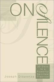 Cover of: On Silence: 30 Days to a Powerful Spiritual Practice