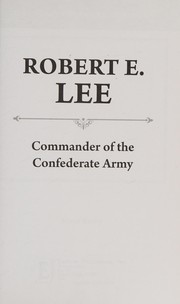 Cover of: Robert E. Lee: commander of the Confederate army