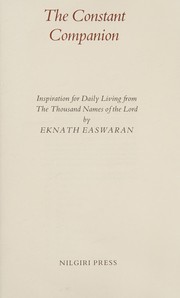 Cover of: The constant companion by Eknath Easwaran, Easwaran Eknath