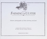 Cover of: Farming in Ulster: historic photographs of Ulster farming and food