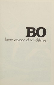 Cover of: Bo, karate weapon of self-defense