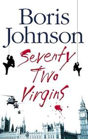 Cover of: Seventy-Two Virgins by Boris Johnson