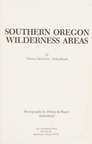 Cover of: Southern Oregon wilderness areas by Donna Lynn Ikenberry