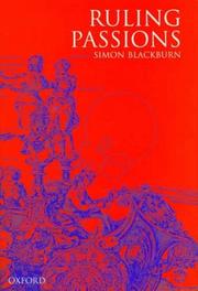 Cover of: Ruling passions | Simon Blackburn