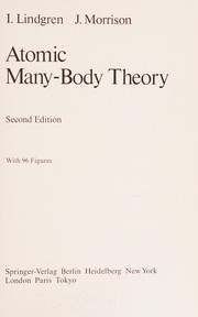 Cover of: Atomic many-body theory by Ingvar Lindgren