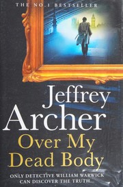 Cover of: Over My Dead Body by Jeffrey Archer