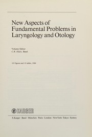 New Aspects of Fundamental Problems of Laryngology and Otology (Advances in Oto-Rhino-Laryngology) by C. R. Pfaltz