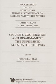 Cover of: Security, Cooperation and Disarmament by Joseph Rotblat
