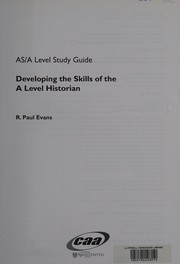 Cover of: Developing the skills of the A Level historian