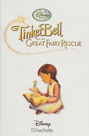 Tinker bell and the great fairy rescue by Disney Enterprises