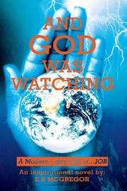 Cover of: And God Was Watching | E R. McGregor