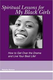 Cover of: Spiritual Lessons for My Black Girls by Natasha Munson