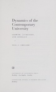 Cover of: Dynamics of the Contemporary University: Growth, Accretion, and Conflict