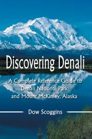 Cover of: Discovering Denali by Dow Scoggins