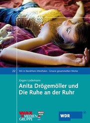 Cover of: Erinnerungen in der Zornigen Ameise an Geburt, Leben, Ansichten und Ende der Anita Drögemöller und Die Ruhe an der Ruhr