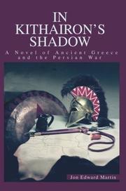 Cover of: In Kithairon's Shadow: A Novel of Ancient Greece and the Persian War