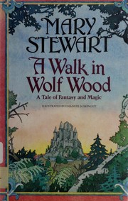 Cover of: A Walk in Wolf Wood by Stewart, Mary.