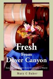 Fresh from Dover Canyon by Mary C. Baker