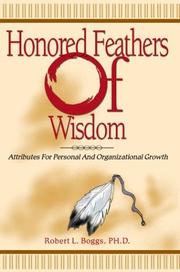 Cover of: Honored Feathers of Wisdom: Attributes for Personal and Organizational Growth