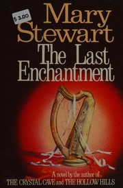 Cover of: The Last Enchantment by Mary Stewart