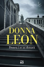 Cover of: Doneu i se us donarà by Donna Leon, Núria Parés Sellarés