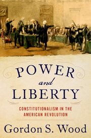 Cover of: Power and Liberty: Constitutionalism in the American Revolution