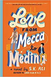 Cover of: Love from Mecca to Medina by S. K. Ali