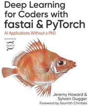 Cover of: Deep Learning for Coders with Fastai and Pytorch by 