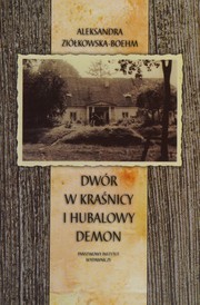 Cover of: Dwór w Kraśnicy i Hubalowy demon