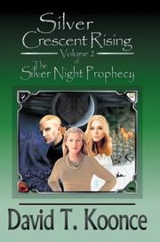 Cover of: Silver Crescent Rising | David T. Koonce