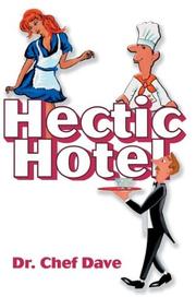Cover of: Hectic Hotel | Chef Dave
