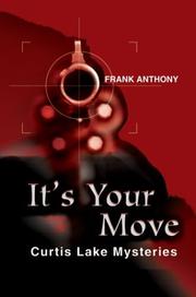 Cover of: It's Your Move: Curtis Lake Mysteries
