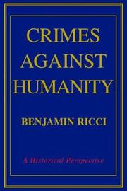 Crimes Against Humanity by Benjamin Ricci