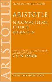 Cover of: Aristotle: Nicomachean Ethics, Books II--IV: Translated with an Introduction and Commentary (Clarendon Aristotle Series)