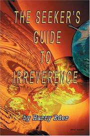 Cover of: The Seeker's Guide to Irreverence
