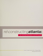 Cover of: Re\constructing Atlanta: a contemporary continuum