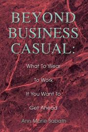 Cover of: Beyond Business Casual by Ann Marie Sabath, Ann Marie Sabath