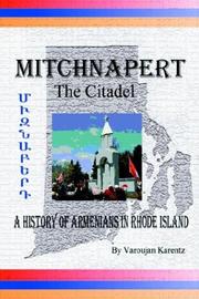 Cover of: Mitchnapert the Citadel by Varoujan Karentz