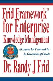 Cover of: Frid Frameworktm for Enterprise Knowledge Management by Randy J. Frid