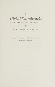 Cover of: Global soundtracks by Mark Slobin, editor.