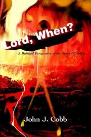 Cover of: Lord, When?: A Biblical Perspective of the Second Coming