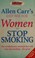 Cover of: Allen Carr's Easy Way for Women to Stop Smoking