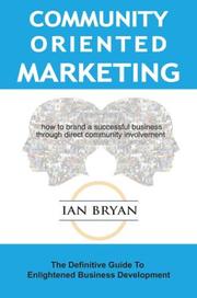 Cover of: Community-Oriented Marketing by Ian Bryan