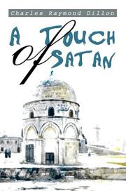 Cover of: A Touch of Satan by Charles Raymond Dillon