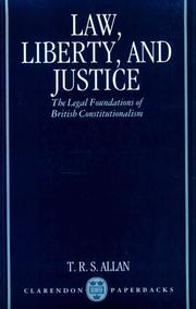 Cover of: Law, liberty, and justice | T. R. S. Allan