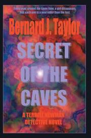 Cover of: Secret of the Caves: A Terrell Newman Detective Novel