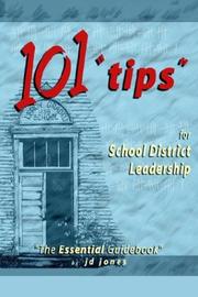 Cover of: 101 Tips for School District Leadership: The Essential Guidebook