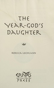 Cover of: Year-God's Daughter by Rebecca Lochlann
