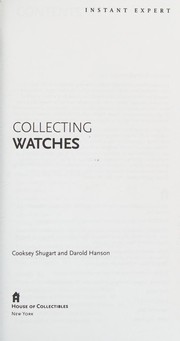 Cover of: Collecting watches: instant expert