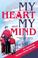 Cover of: My Heart and My Mind